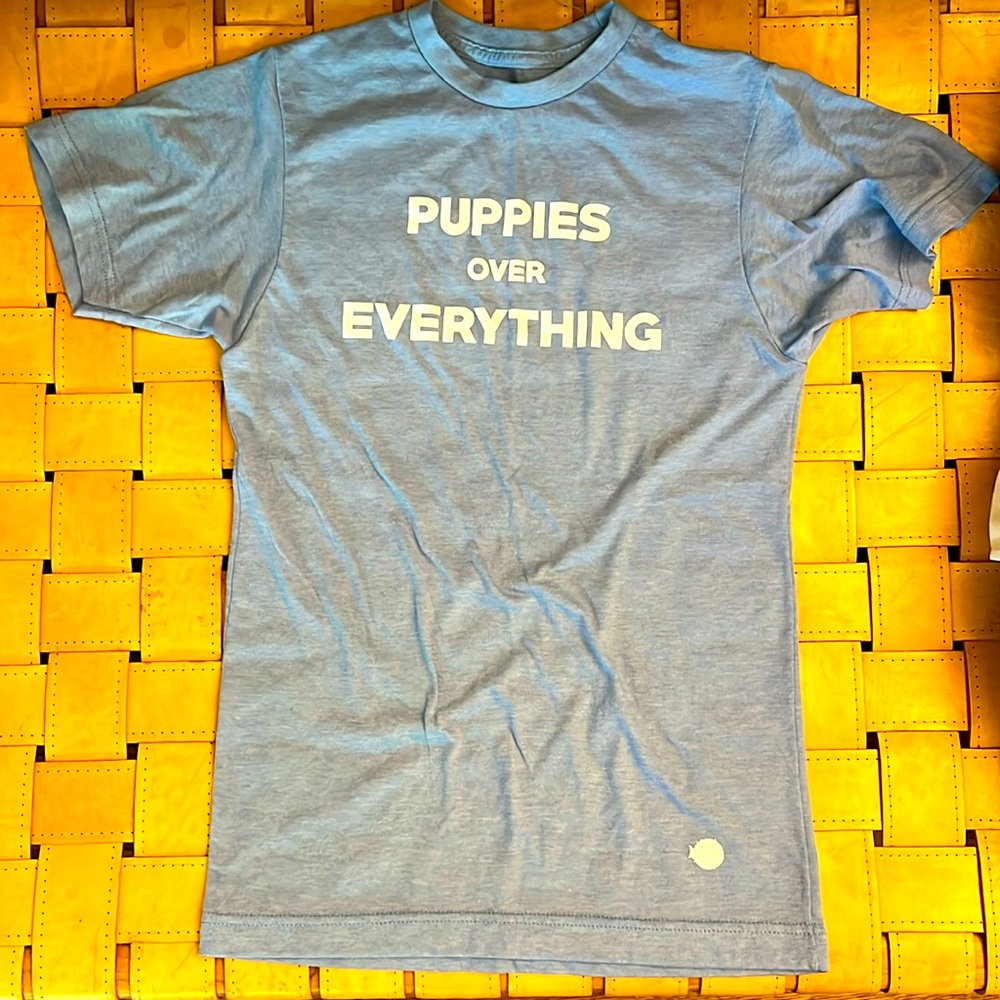 “Puppies Over Everything” shirt